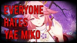 Everyone Hates Yae Miko | Genshin Impact