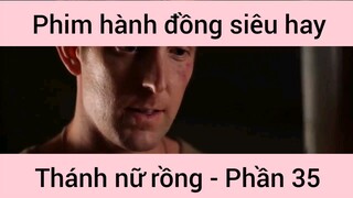 Phim hành động siêu hay Thánh Nữ Đồng #35