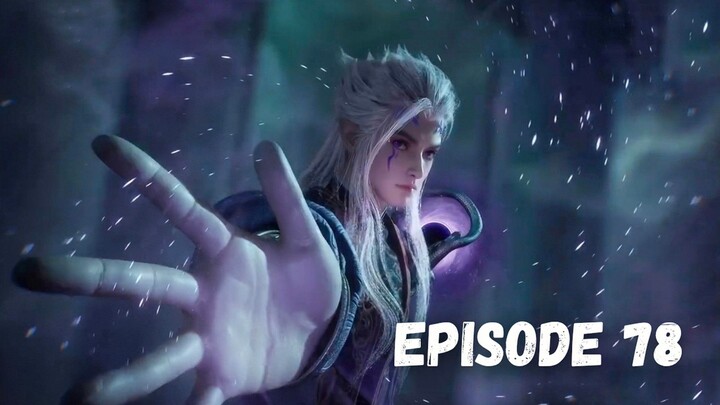 Tales of Herding Gods Episode 78 Subtitle Indonesia - Akhir dari pertarungan Qin Mu