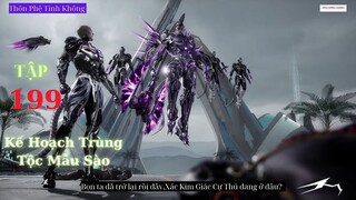 Thôn Phệ Tinh Không Tập 199 Vietsub Thuyết Minh 1080P| 吞噬星空 第199集 | Truyện Theo Phim