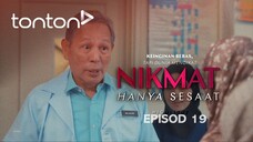 Nikmat Hanya Sesaat 2025 EP19