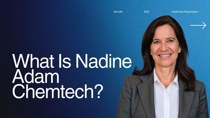 What Is Nadine Adam Chemtech