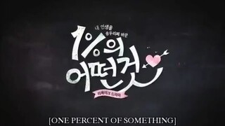 Something About 1% - sub indo - eps 7