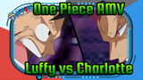 One Piece | False-Beat Sync / Hype | Luffy vs Charlotte | The Summit War
