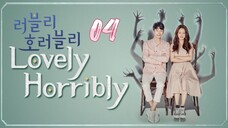 Lovely Horribly 2018 Eps 4 Sub Indo