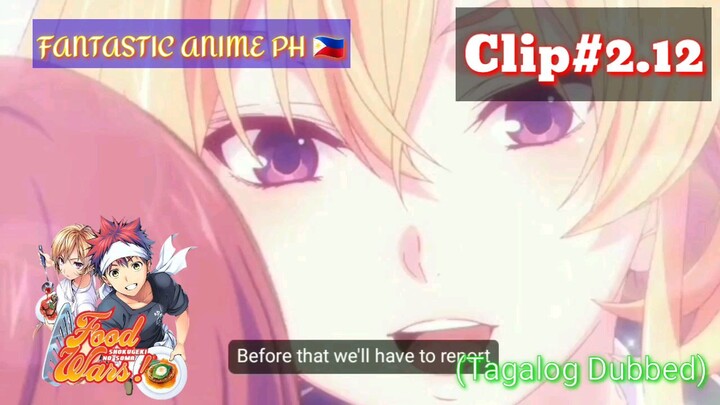 Food War: Shokugeki Soma: Episode02 | Clip2.12 (Tagalog Dubbed)