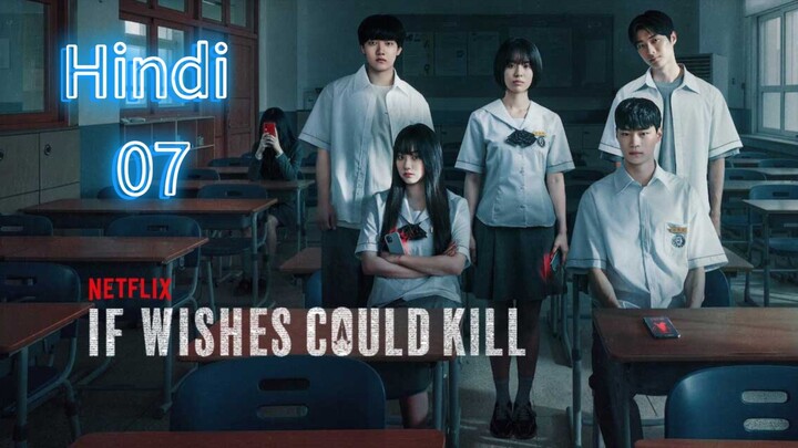 If Wishes Could Kill Episode 7  Hindi dubbed