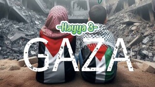 Hayya 3 - GAZA