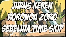 Jurus Keren Zoro Sebelum Time Skip