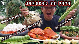 MUKBANG MAKAN LALAPAN JENGKOL MENTAH DI CAMPUR PETE MENTAH. IKAN LAUT + KEPITING SAMBAL PEDAS SETAN