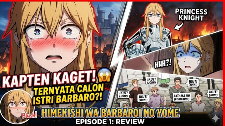 TUAN PUTRI YANG MENIKAHI SEORANG BARBARIAN?? -HIMEKISHI BARBAROI NO YOME