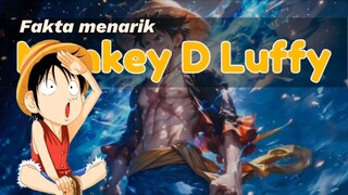 Fakta menarik Monkey D Luffy "One Piece".