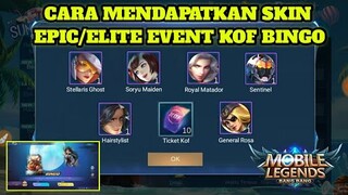 CARA MENDAPATKAN SKIN EPIC LIMITED/ELITE DI EVENT KOF BINGO PART 3 !!! GRATIS DRAW - Mobile Legends