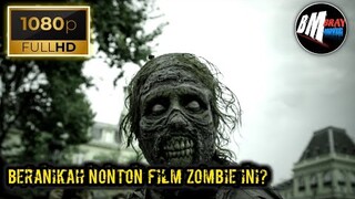 VIRUS ZOMBIE PALING BRUT4L - FILM ZOMBIE PALING SERAM - FILM HOROR - WORLD WAR Z -ALUR CERITA FILM