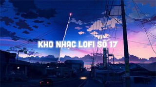 Nhạc Hay Mỗi Ngày / Lặng yên, mùa hè đấy! Mình nằm nghe tiếng mưa rào... - Kho Nhạc Lofi Số 17