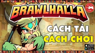 NEW GAME || Brawlhalla Mobile - SIÊU NGON - SIÊU CUỐN - SIÊU NHẸ || Thư Viện Game