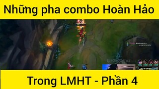 Nhũng pha combat hoàn hảo LMHT #4