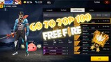 FREE FIRE : GO TO TOP 100 [FFCTH]