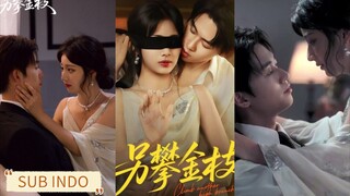 🔥Liu Yuhang & Yang Shuyu - Climb the Golden Branch Separately《另攀金枝》Sub Indo