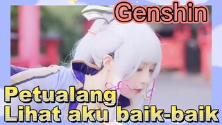 Petualang Lihat aku baik-baik