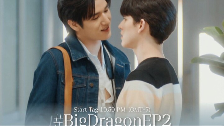 Big Dragon (2022) Episode 2
