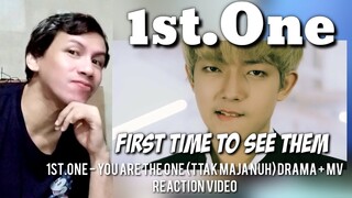 1st.One - You Are The One (Ttak Maja Nuh) DRAMA + M/V REACTION VIDEO