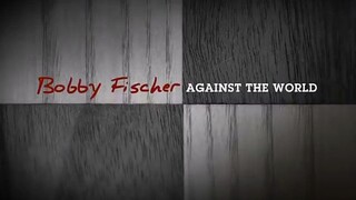 Bobby Ficher AGAINST THE WORLD