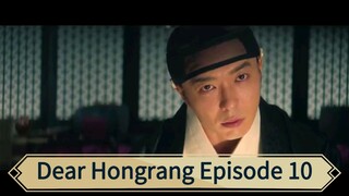 Dear Hongrang Episode 10