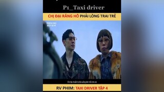 Trả lời  Cái kết có hậu cho mấy chị em mê troai 🤫 taxidriver reviewphim phimhay reviewphimhay NgayPhuNuVN2021