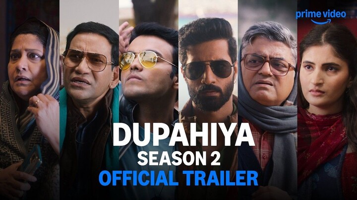 Dupahiya Season 2 - Official Trailer | Gajraj Rao, Renuka Shahane, Sparsh Shrivastava, Bhuvan Arora