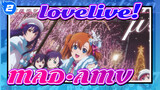 lovelive!|[MAD]Snow halation！Let's Realize Our Dreams!_2