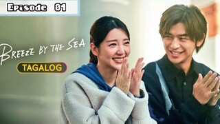 Breeze By the Sea - Episode 1 [Tagalog Dubbed]