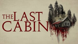 The Last Cabin(2025)