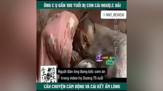 Câu chuyện ông cụ cảm động và cái kết nnt_review reviewphimhay MeReviewPhim