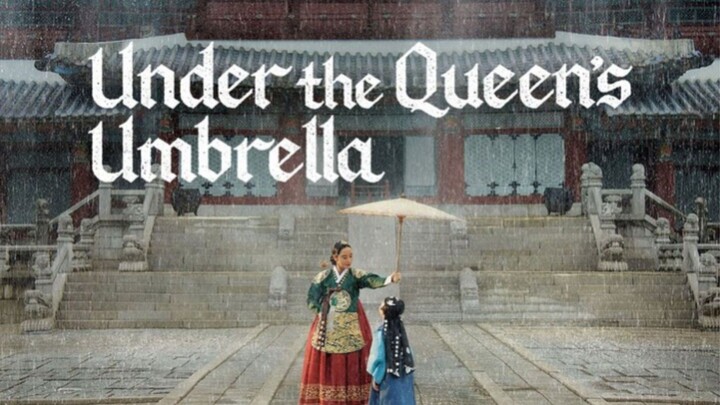 Under the Queen's Umbrella Episode 4 [Malay Sub]