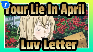 [Your Lie In April / Luv Letter] This Spring Has Been Without You_1