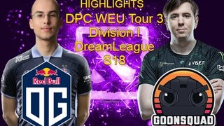 OG VS GOONSQUAD Highlights -Too EZ -DPC WEU Tour 3 Division I DreamLeague S18