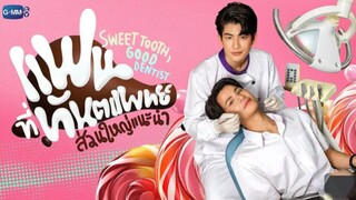 [ Thai BL ] - Sweet Tooth : Good Dentist - Teaser