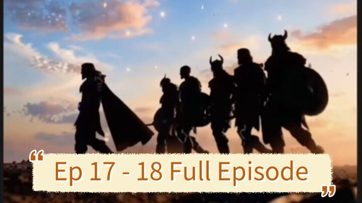 Brahmyodha:The Destroyer Ep 17 -18 Full Episode
