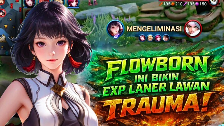 FLOWBORN INI BIKIN EXP LANER LAWAN TRAUMA! - Honor Of Kings Moments