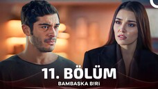 Bambaşka Biri (Outra Pessoa) | EPISÓDIO 11