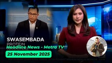 Headline News - Metro TV - 25 November 2025