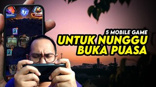 Mobile Game Untuk Nunggu Berbuka Puasa