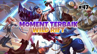 Moment Tebaik #47 | League Of Legends : Wild Rift Indonesia