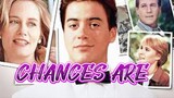 CHANCES ARE starring Robert Downey Jr. ❤️ Romantic fantasy movie