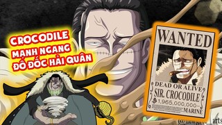 Thức Tỉnh Trái Ác Quỷ SUNA SUNA! Sir CROCODILE Mạnh Ngang Đô Đốc Hải Quân?! One Piece 1058+