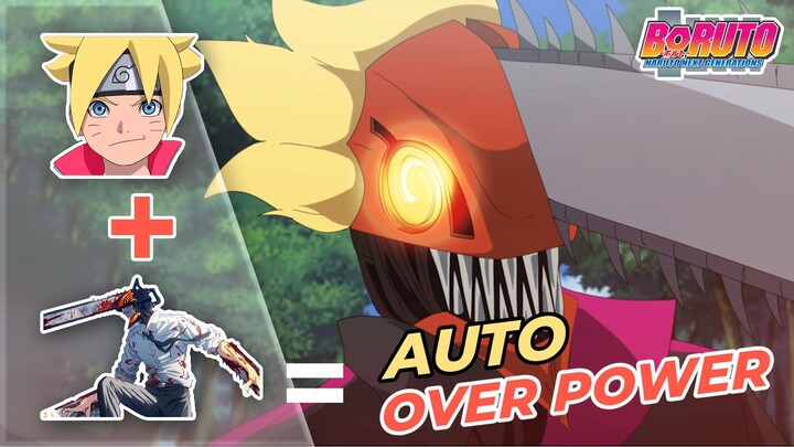 BORUTO x Denji Chainsaw man !! Auto OverPOWER