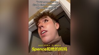 Spence的爸爸在他很小的时候就跑了，但幸运地是他有个爱自己的妈妈 ❤️