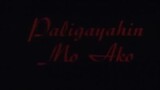 Paligayahin Mo Ako 1986- ( Full Movie )