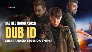 SAS RED NOTICE (2021) | DUB INDO